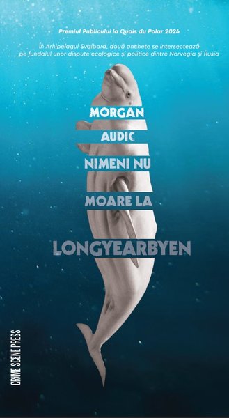 Nimeni nu moare la Longyearbyen - Morgan Audic